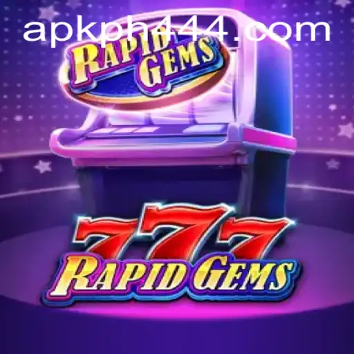 RapidGems777: Exploring the Thrills of PH444 Slot APK Gaming