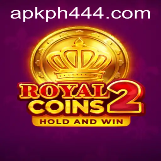 Exploring RoyalCoins2 and the PH444 Slot APK